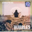 ATMOSPHERIC - Bubbles, 2010 (CD) ATMOSPHERIC - Bubbles, 2010 (CD)